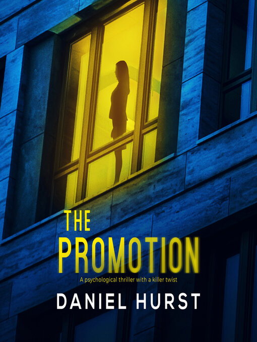 Title details for The Promotion by Daniel Hurst - Available